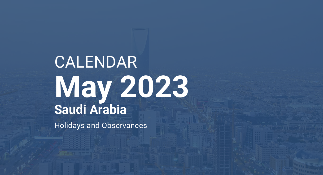 May 2023 Calendar Saudi Arabia